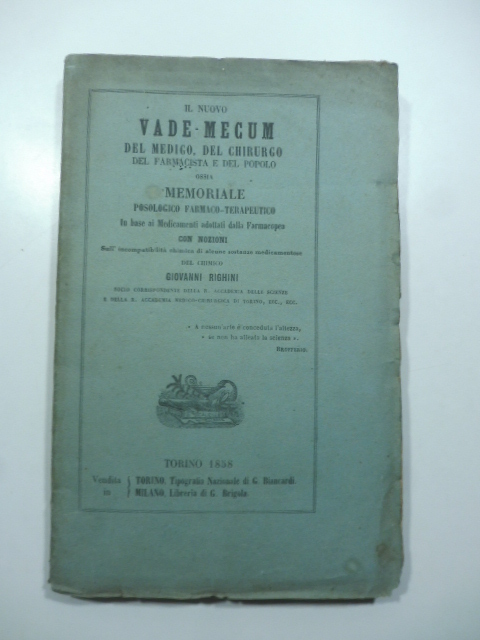 Il nuovo vade-mecum del medico, del chirurgo, del farmacista e del popolo ossia Memoriale posologico farmaco-terapeutico